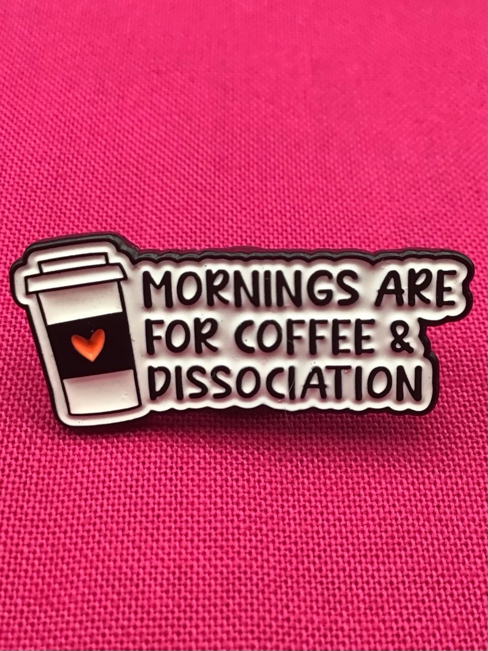 Dissociate Coffee Enamel Pin
